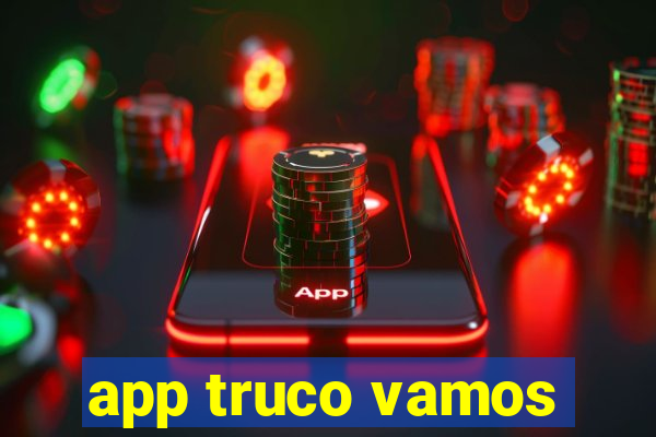 app truco vamos